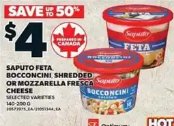 Loblaws Saputo feta, bocconcini, shredded or mozzarella fresca cheese offer