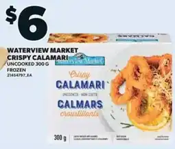 Loblaws Waterview Market crispy calamari offer