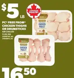 Loblaws PC chicken thighs or drumsticks offer