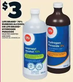 Loblaws Life Brand isopropyl alcohol 70% or Life Brand hydrogen peroxide offer