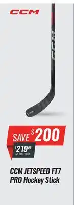 Hockey Life CCM JETSPEED FT7 PRO SENIOR HOCKEY STICK offer