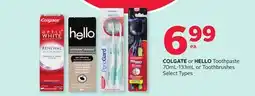 Rexall COLGATE OR HELLO Toothpaste, 70ml-133ml, or Toothbrushes offer