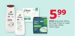 Rexall DOVE Body Wash 325mL, Bar Soap 3-Pack or Liquid Hand Soap 355mL offer