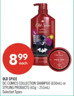 Shoppers Drug Mart OLD SPICE DC COMICS COLLECTION SHAMPOO (650mL) or STYLING PRODUCTS (63g - 251ml) offer
