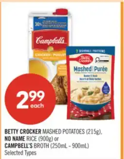 Shoppers Drug Mart BETTY CROCKER MASHED POTATOES (215g), NO NAME RICE (900g) or CAMPBELL'S BROTH (250mL - 900mL) offer