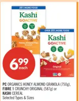 Shoppers Drug Mart PC ORGANICS HONEY ALMOND GRANOLA (750g), FIBRE 1 CRUNCHY ORIGINAL (587g) or KASHI CEREAL offer