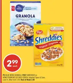 Shoppers Drug Mart PC BLUE MENU GRANOLA, POST SHREDDIES or HONEY BUNCHES OF OATS CEREAL offer