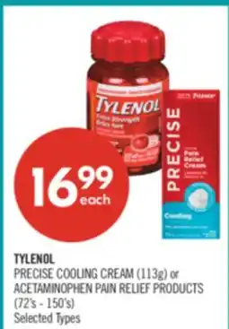 Shoppers Drug Mart TYLENOL PRECISE COOLING CREAM (113g) or ACETAMINOPHEN PAIN RELIEF PRODUCTS (72's - 150's) offer