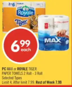 Shoppers Drug Mart PC MAX or ROYALE TIGER PAPER TOWELS offer
