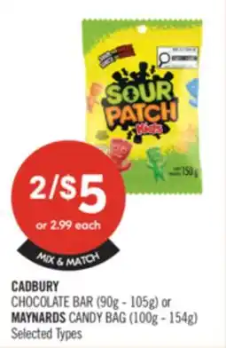 Shoppers Drug Mart CADBURY CHOCOLATE BAR (90g - 105g) or MAYNARDS CANDY BAG (100g - 154g) offer