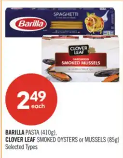 Shoppers Drug Mart BARILLA PASTA (410g), CLOVER LEAF SMOKED OYSTERS or MUSSELS (85g) offer