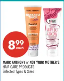 Shoppers Drug Mart MARK ANTHONY OR NOT YOUR MOTHER'S HAIR CARE PRODUCTS offer