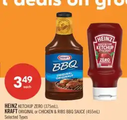 Shoppers Drug Mart HEINZ KETCHUP ZERO (375mL), KRAFT ORIGINAL or CHICKEN & RIBS BBQ SAUCE (455mL) offer
