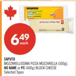 Shoppers Drug Mart SAPUTO MOZZARELLISSIMA PIZZA MOZZARELLA (500g), NO NAME or PC (400g) BLOCK CHEESE offer