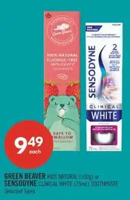 Shoppers Drug Mart GREEN BEAVER KIDS NATURAL (110g) or SENSODYNE CLINICAL WHITE (75ml) TOOTHPASTE offer