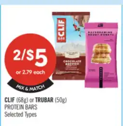 Shoppers Drug Mart CLIF (68g) or TRUBAR (50g) PROTEIN BARS offer