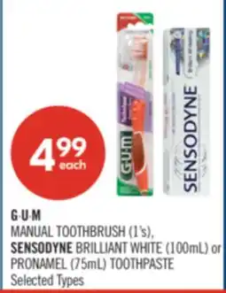 Shoppers Drug Mart GUM MANUAL TOOTHBRUSH (1's), SENSODYNE BRILLIANT WHITE (100mL) or PRONAMEL (75mL) TOOTHPASTE offer