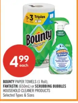 Shoppers Drug Mart BOUNTY PAPER TOWELS (1 Roll), FANTASTIK (650mL) or SCRUBBING BUBBLES HOUSEHOLD CLEANER PRODUCTS offer