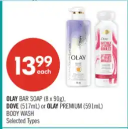 Shoppers Drug Mart OLAY BAR SOAP (8 x 90g), DOVE (517mL) or OLAY PREMIUM (591mL) BODY WASH offer
