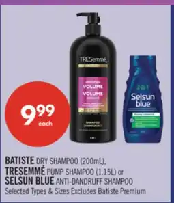Shoppers Drug Mart BATISTE DRY SHAMPOO (200mL), TRESEMMÉ PUMP SHAMPOO (1.15L) or SELSUN BLUE ANTI-DANDRUFF SHAMPOO offer