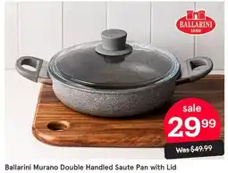 Kitchen Stuff Plus Ballarini by Henckels Murano Double Handle Saute Pan offer