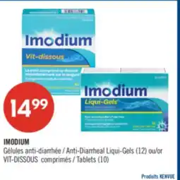 Pharmaprix IMODIUM Anti-Diarrheal Liqui-Gels (12) or VIT-DISSOUS Tablets (10) offer