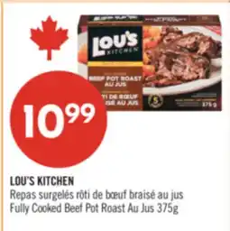 Pharmaprix LOU'S KITCHEN Fully Cooked Beef Pot Roast Au Jus offer