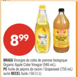 Pharmaprix BRAGG Organic Apple Cider Vinegar (946 mL), PC Grapeseed (750 mL) or BECEL Oil (1 L) offer
