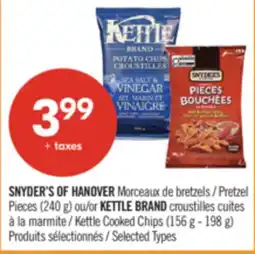 Pharmaprix SNYDER'S OF HANOVER Pretzel Pieces (240 g) or KETTLE BRAND Kettle Cooked Chips (156 g - 198 g) offer