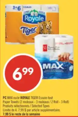 Pharmaprix PC MAX or ROYALE TIGER Paper Towels (2 Roll - 3 Roll) offer