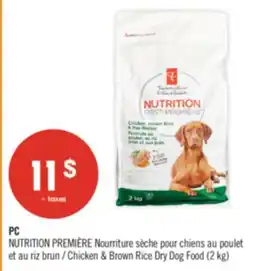 Pharmaprix PC NUTRITION PREMIÈRE Chicken & Brown Rice Dry Dog Food offer