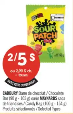 Pharmaprix CADBURY Chocolate Bar (90 g - 105 g) or MAYNARDS Candy Bag (100 g - 154 g) offer