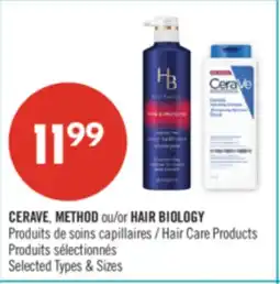 Pharmaprix CERAVE, METHOD or HAIR BIOLOGY Hair Care Products offer