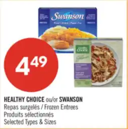 Pharmaprix HEALTHY CHOICE or SWANSON Frozen Entrees offer