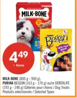 Pharmaprix MILK-BONE (800 g - 900 g), PURINA BEGGIN (163 g - 170 g) or DENTALIFE (193 g - 248 g) Dog Treats offer