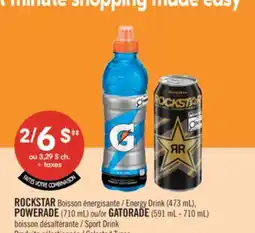 Pharmaprix ROCKSTAR Energy Drink (473 mL), POWERADE (710 mL) or GATORADE (591 mL - 710 mL) Sport Drink offer