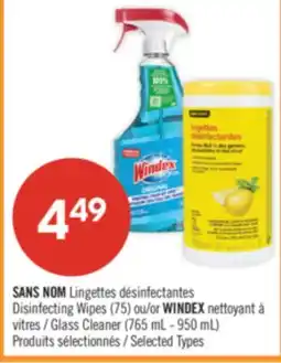 Pharmaprix NO NAME Disinfecting Wipes (75) or WINDEX Glass Cleaner (765 mL - 950 mL) offer