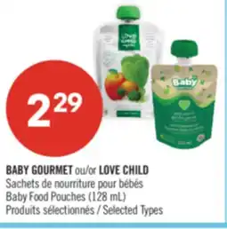 Pharmaprix BABY GOURMET or LOVE CHILD Baby Food Pouches offer