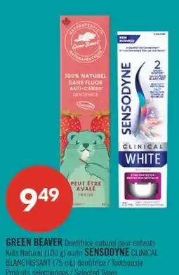 Pharmaprix GREEN BEAVER Kids Natural 100g) or SENSODYNE CLINICAL WHITE (75mL) Toothpaste offer