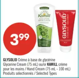 Pharmaprix GLYSOLID Glycerine Cream (75mL) or KAMILL Hand Cream (75mL - 100mL) offer