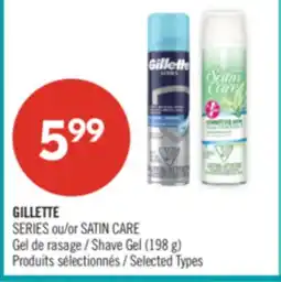Pharmaprix GILLETTE SERIES or SATIN CARE Shave Gel offer