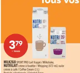 Pharmaprix MILK2GO SPORT PRO Milkshake, NUTRILAIT Whipping (473 mL) or Coffee Cream (1 L) offer