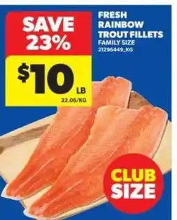 Real Canadian Superstore FRESH RAINBOW TROUT FILLETS offer