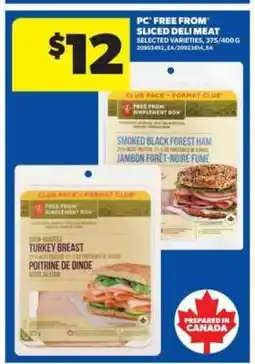 Real Canadian Superstore PC Free From Sliced Deli Meat offer