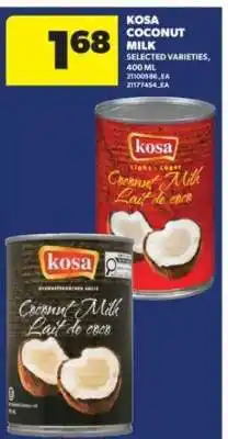 Real Canadian Superstore Kosa Coconut Milk offer