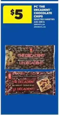 Real Canadian Superstore PC 'The Decadent' Chocolate Chips offer
