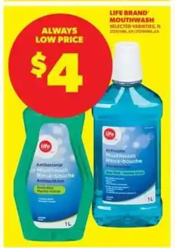 Real Canadian Superstore LIFE BRAND MOUTHWASH offer