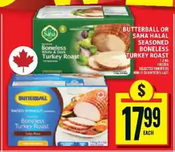 Food Basics Butterball or Saha Halal Seasoned Boneless Turkey Roast offer
