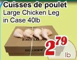 Marche C&T Excellord large chicken leg offer