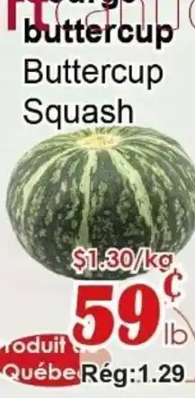 Marche C&T Buttercup Squash offer